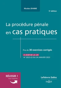 La procédure pénale en cas pratiques