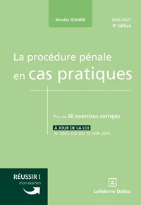 La procédure pénale en cas pratiques