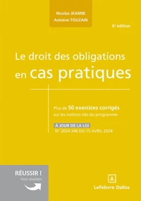Le droit des obligations en cas pratiques