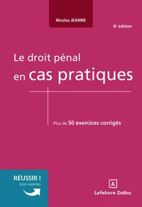 Le droit pénal en cas pratiques