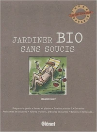Jardiner bio sans soucis