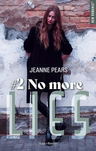 Only Lies Tome 2 No more lies