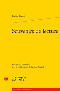 Jeanne Proust - Souvenirs de lecture.