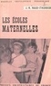 Jeanne R. Naud-Ithurbide et Pierre Joulia - Les écoles maternelles.