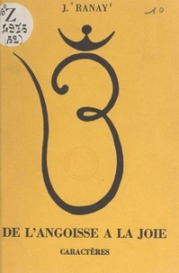 De l'angoisse à la joie