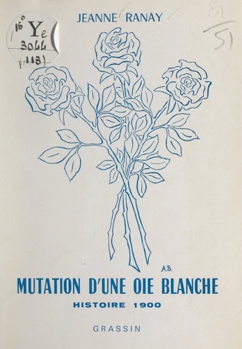 Mutation d'une oie blanche. Histoire 1900