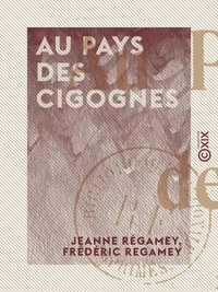 Au pays des cigognes