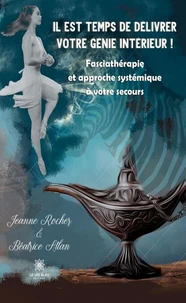 Il est temps de délivrer votre génie intérieur !