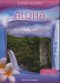 Aloha, à la source du chamanisme
