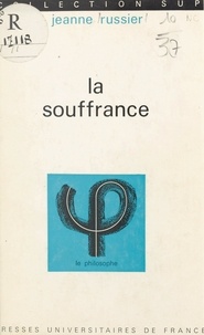 Jeanne Russier et Jean Lacroix - La souffrance.