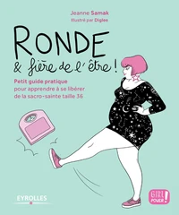 Ronde & fière de l'être !