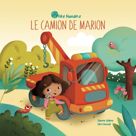 Jeanne Sélène et Elen Lescoat - Le camion de Marion.
