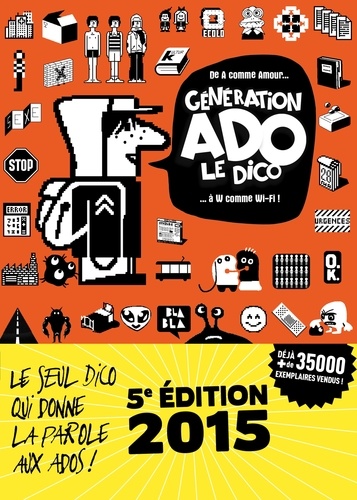 Jeanne Siaud-Facchin et Nathalie Szapiro-Manoukian - Génération Ado le Dico 2015.