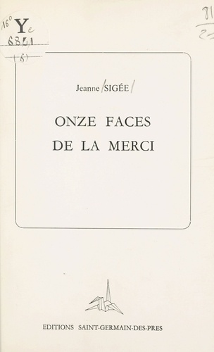 Onze faces de la merci