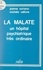 La Malate. Un hôpital psychiatrique très ordinaire