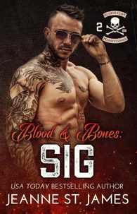Blood &amp; Bones: Sig