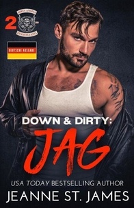 Livres à télécharger en ligne Down & Dirty: Jag (Deutsche Ausgabe) - Dirty Angels MC (Deutsche Ausgabe), #2 9798227838162