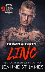 Down &amp; Dirty: Linc