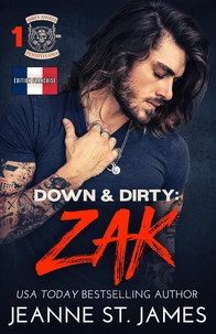 Down &amp; Dirty: Zak (Édition française)