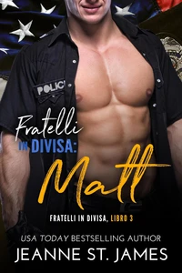 Fratelli in divisa: Matt