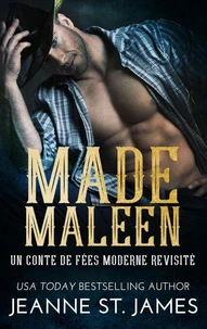 Made Maleen: Un conte de fées moderne revisité