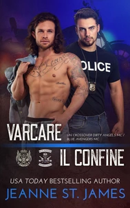 Varcare il confine: Un crossover Dirty Angels MC/Blue Avengers MC
