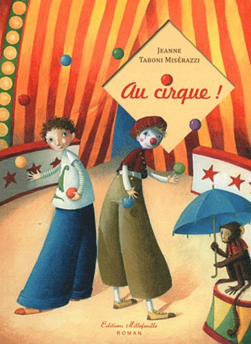 Jeanne Taboni Misérazzi - Au cirque !.