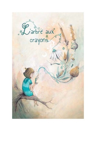 Jeanne Taboni Misérazzi - L'Arbre aux Crayons.