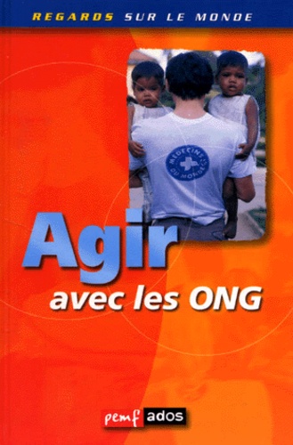 Jeanne Vigouroux et  Collectif - Agir Avec Les Ong.