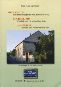 Huguenots, Courcellois et Messins