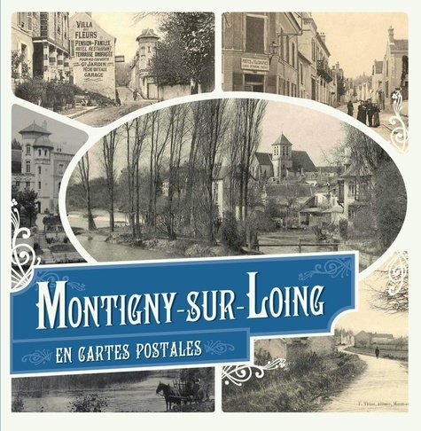 Jeanne Virion - Montigny-sur-Loing en cartes postales.