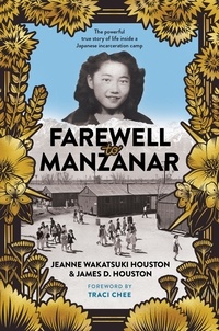 Jeanne Wakatsuki Houston et James D. Houston - Farewell to Manzanar.