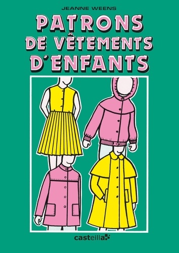 Jeanne Weens - Patrons De Vetements D'Enfants.