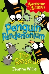 Jeanne Willis et Ed Vere - Penguin Pandemonium - The Rescue.