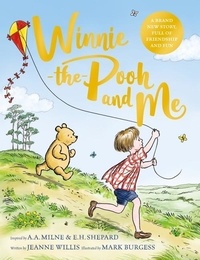 Jeanne Willis - Winnie-the-Pooh and Me.