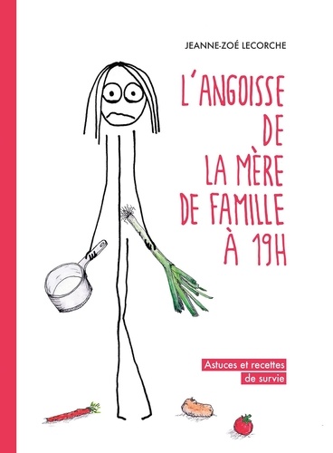 L'angoisse de la mère de famille