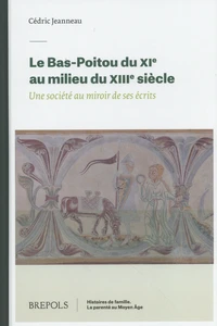 Le Bas-Poitou du XIe au milieu du XIIIe siècle