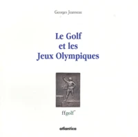 Le golf et les Jeux Olympiques