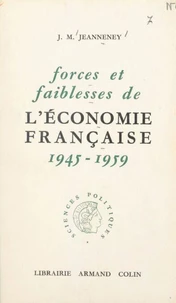 Forces et faiblesses de l'économie française