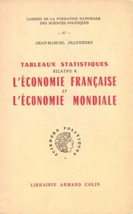 Tableaux statistiques relatifs à l'économie française et l'économie mondiale