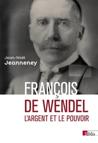 François de Wendel en République