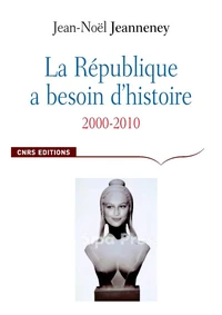 La République a besoin d'histoire