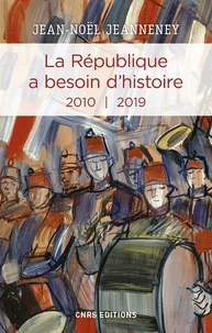 La République a besoin d'histoire