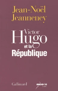 Victor Hugo Et La Republique