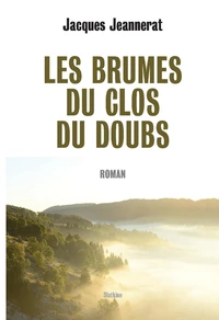 Les brumes du clos du Doubs