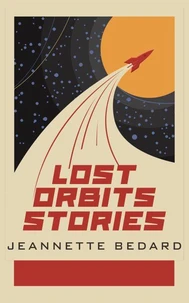 Lost Orbits Stories