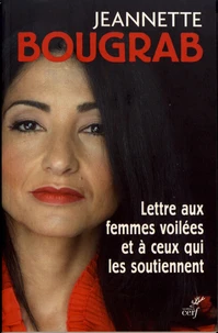 Lettre aux femmes voilées et à ceux qui les soutiennent