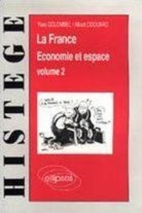 Jeannette Colombel et  Odouard - La France - Économie et espace.