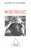 Michel Foucault. La clarté de la mort