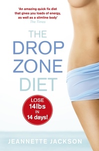 Jeannette Jackson - The Drop Zone Diet.